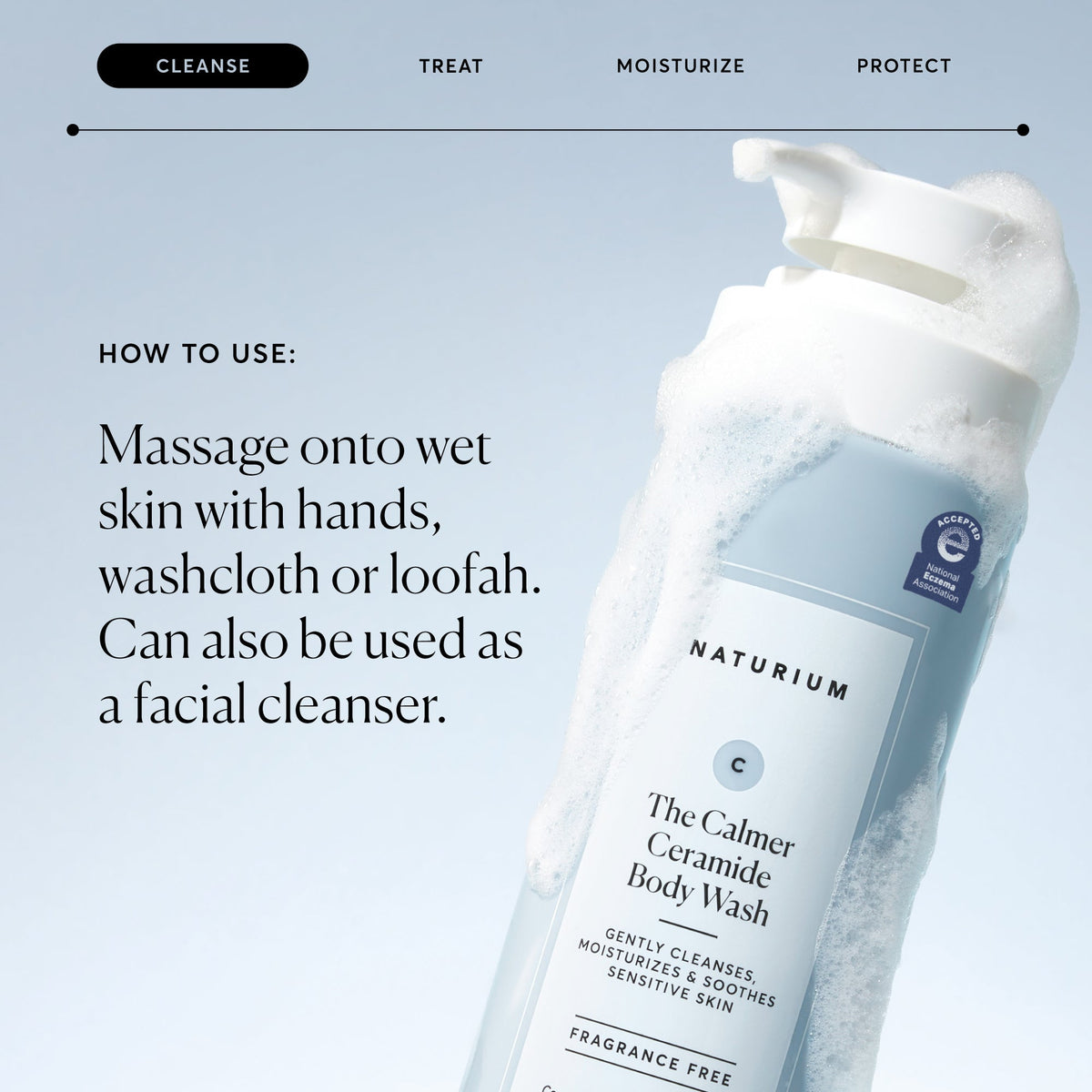 the-calmer-ceramide-body-wash-w5 NATR-40025-Alt-Image-The-Calmer-Ceramide-Body-Wash-04_473be386-102a-4b8d-acae-f11f38e14d29.jpg